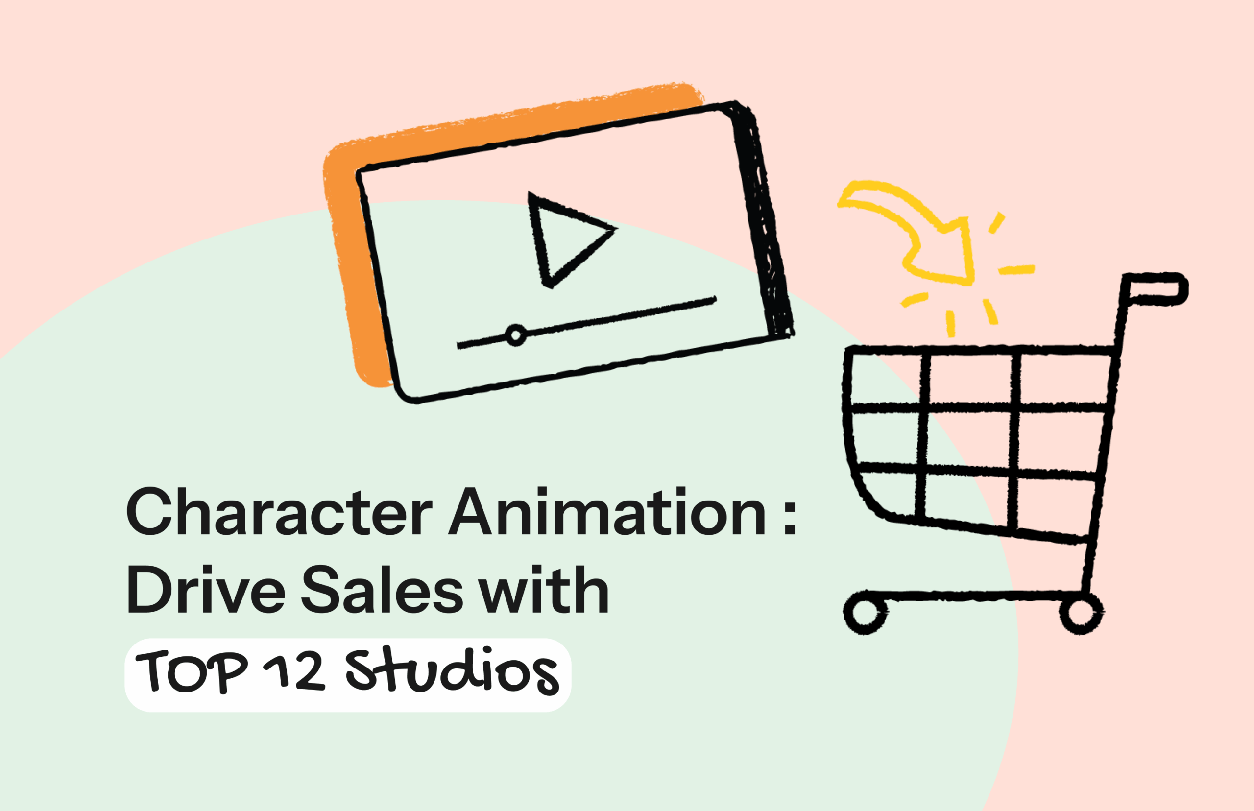 Character Animation Services: Drive Sales with TOP 12 Studios