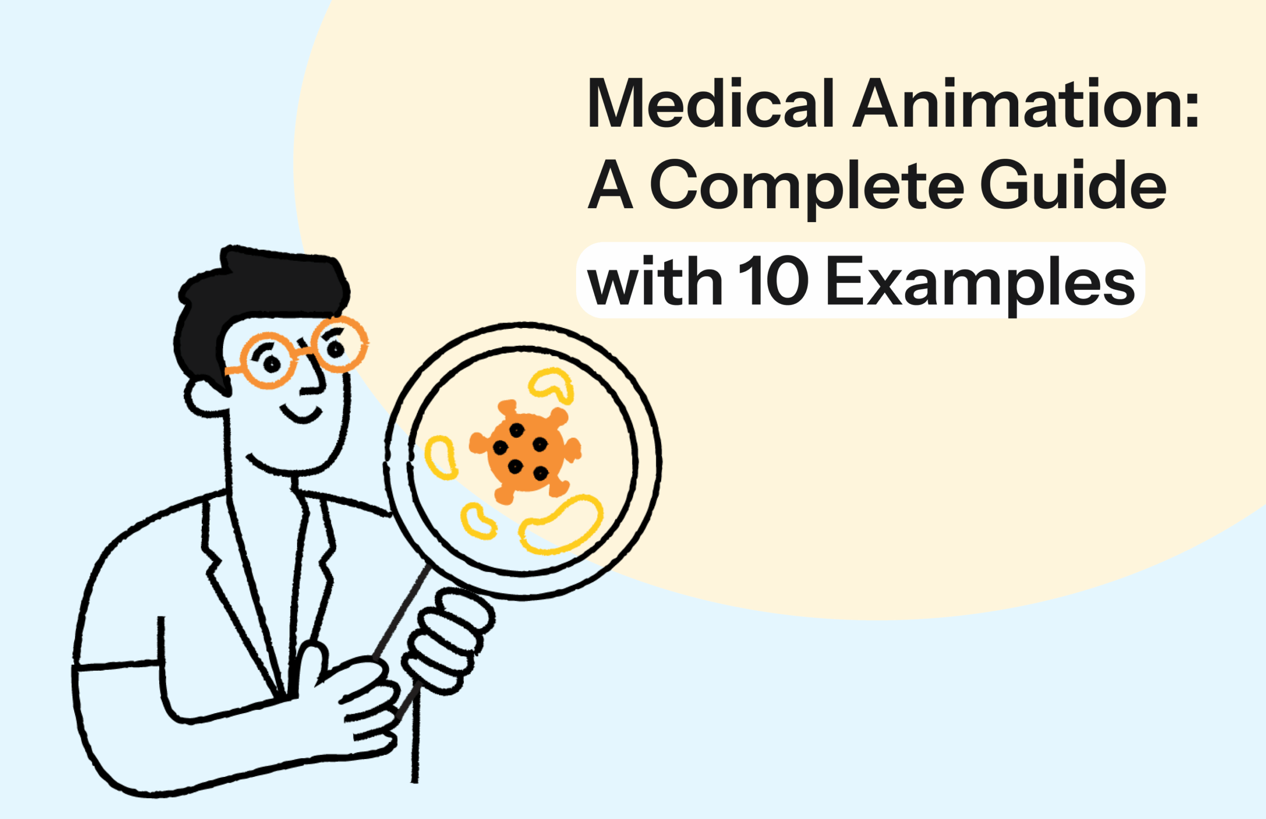 Medical Animation: A Complete Guide with 10 Examples in 2025